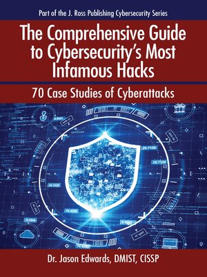 cover image of The Comprehensive Guide to Cybersecurity's Most Infamous Hacks
